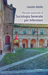 Manuale essenziale di sociologia generale per infermieri