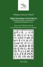 Abecedario pittorico di nuove notizie accresciuto da Pietro Guarenti (1753)