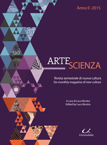ArteScienza. Ediz. italiana e inglese (2015). Vol. 2  - Libro Universitalia 2016, Scienza & cultura | Libraccio.it