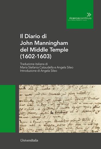 Il diario di John Manningham del Middle Temple (1602-1603)  - Libro Universitalia 2016, Ricerca continua | Libraccio.it