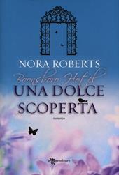 Una dolce scoperta. Trilogia di Boonsboro Hotel