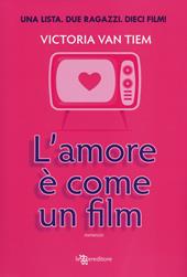 L'amore è come un film