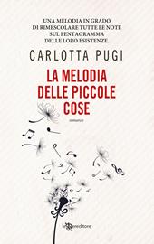 La melodia delle piccole cose