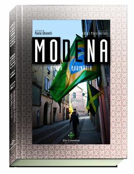 Modena extra... ordinaria - Paola Ghinelli, Enrico M. Bertani - Libro Colombini 2009, Alternative/Guide | Libraccio.it