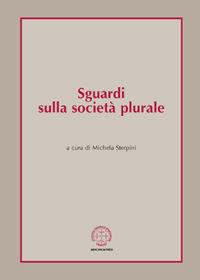 Pensare la società plurale. Vol. 2  - Libro Marcianum Press 2010, I libri di ASSET | Libraccio.it
