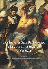 La chiesa di San Bartolomeo e la comunità tedesca a Venezia