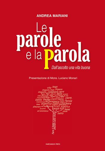Le parole e la parola - Andrea Mariani - Libro Marcianum Press 2014, Strumenti di catechesi | Libraccio.it