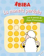 La moneta perduta. Ediz. illustrata