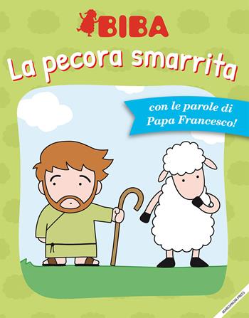 La pecora smarrita  - Libro Marcianum Press 2014, Biba | Libraccio.it