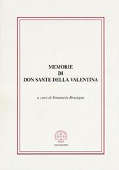 Memorie di don Sante della Valentina