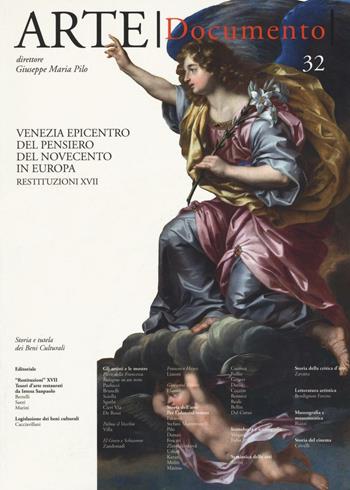 Arte. Documento. Rivista e collezione di storia e tutela dei beni culturali. Vol. 32: Venezia epicentro del pensiero del Novecento in Europa.  - Libro Marcianum Press 2016 | Libraccio.it