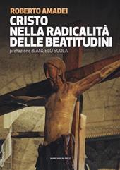 Cristo nella radicalità delle beatitudini