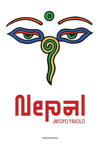 Nepal - Jacopo Fasolo - Libro Marcianum Press 2021, Il Crogiolo | Libraccio.it