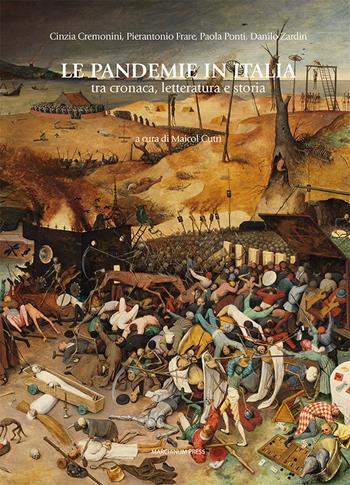 Le pandemie in Italia - Cinzia Cremonini, Pierantonio Frare, Paola Ponti - Libro Marcianum Press 2023, Varie | Libraccio.it