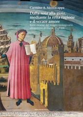 Dalla noia alla gioia mediante la retta ragione e il verace amore. Breve excursus del viaggio immaginario ultraterreno di Dante Alighieri