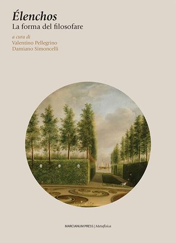 Élenchos. La forma del filosofare  - Libro Marcianum Press 2024 | Libraccio.it