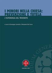 I minori nella Chiesa. Prevenzione e tutela. L'esperienza del Triveneto