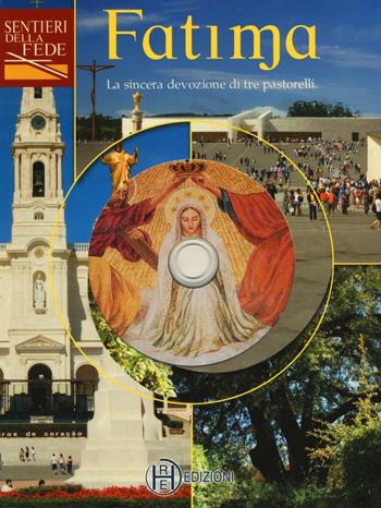 Fatima. Con DVD video  - Libro HRE Edizioni 2016, Sentieri della fede | Libraccio.it