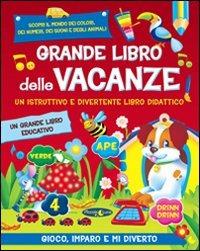 Grande libro delle vacanze. Ediz. illustrata  - Libro Piccola Luna 2012, Varia | Libraccio.it