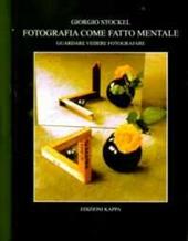 Fotografia come fatto mentale