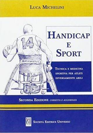 Handicap e sport - Luca Michelini - Libro SEU 2012 | Libraccio.it