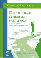 Dietologia e chirurgia bariatrica. Ruolo del dietista nella gestione preoperatoria