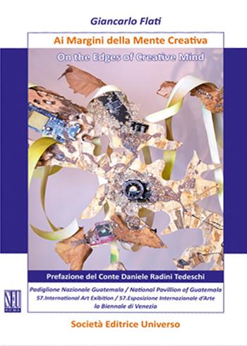 Ai margini della mente creativa-On the edges of creative mind - Giancarlo Flati - Libro SEU 2017 | Libraccio.it