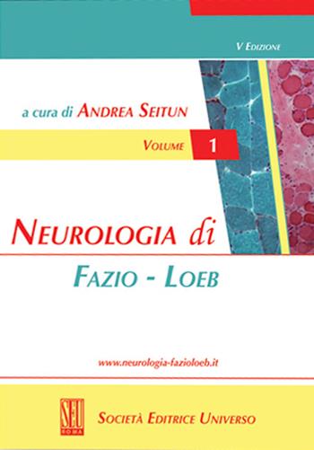 Neurologia - Cornelio Fazio, Carlo Loeb - Libro SEU 2019 | Libraccio.it