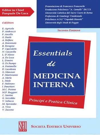Essentials di medicina interna. Principi e pratica clinica - Pasquale De Luca - Libro SEU 2021 | Libraccio.it