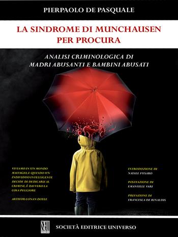 La sindrome di Munchausen per procura - Pierpaolo De Pasquale - Libro SEU 2021 | Libraccio.it