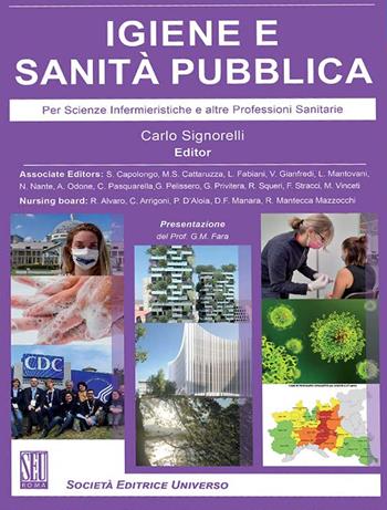 Igiene e sanità pubblica. Per scienze infermieristiche e altre professioni sanitarie - Carlo Signorelli - Libro SEU 2021 | Libraccio.it