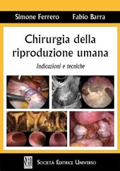 Chirurgia della riproduzione umana. Indicazioni e tecniche