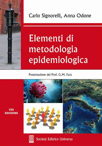 Elementi di metodologia epidemiologica - Carlo Signorelli, Anna Odone - Libro SEU 2023 | Libraccio.it