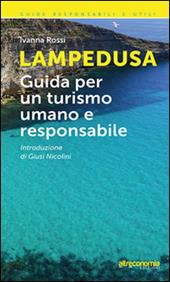 Lampedusa. Guida per un turismo umano e responsabile