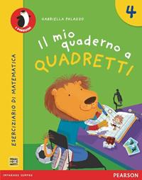 Il mio quaderno a quadretti. Per la Scuola elementare. Vol. 4 - Palazzo - Libro Pearson 2012 | Libraccio.it