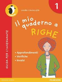 Il mio quaderno a righe. Vol. 1 - Cavalleri - Libro Pearson 2012 | Libraccio.it