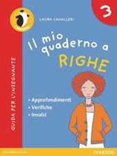 Il mio quaderno a righe. Per la Scuola elementare. Vol. 3
