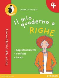 Il mio quaderno a righe. Per la Scuola elementare. Vol. 4 - Cavalleri - Libro Pearson 2012 | Libraccio.it