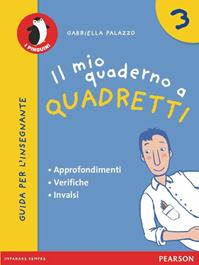 Il mio quaderno a quadretti. Materiali per il docente. Vol. 3  - Libro Pearson 2012 | Libraccio.it