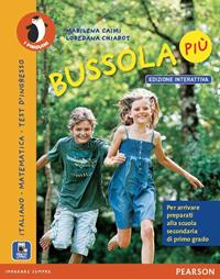 Bussola più. Con e-book. Con espansione online - Marilena Caimi, Loredana Chiarot - Libro Pearson 2012 | Libraccio.it