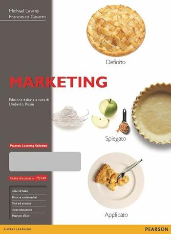 Marketing. Ediz. mylab. - Michael Levens, Francesco Casarin - Libro Pearson 2014, Economia | Libraccio.it
