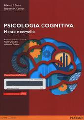 Psicologia cognitiva. Mente e cervello. Con e-text. Con espansione online