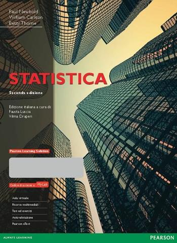 Statistica. Ediz. MyLab. Con aggiornamento online. Con e-book - Paul Newbold, William Carlson, Betty Thorne - Libro Pearson 2014, Statistica | Libraccio.it