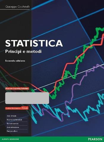 Statistica: principi e metodi. Ediz. MyLab. Con aggiornamento online. Con e-book - Giuseppe Cicchitelli - Libro Pearson 2014, Statistica | Libraccio.it