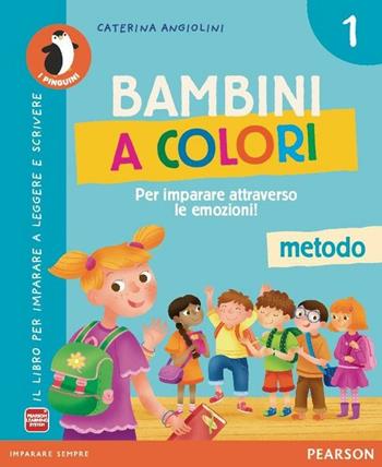 Bambini a colori. Con e-book. Con espansione online. Vol. 1 - Angiolini, Carai, Mori - Libro Pearson 2015 | Libraccio.it