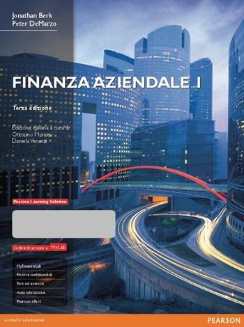 Finanza aziendale. Con aggiornamento online. Con e-book. Vol. 1 - Jonathan Berk, Peter De Marzo - Libro Pearson 2015 | Libraccio.it