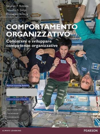 Comportamento organizzativo. Conoscere e sviluppare competenze organizzative. Con aggiornamento online - Stephen P. Robbins, Timothy A. Judge, Domenico Bodega - Libro Pearson 2016, Economia | Libraccio.it