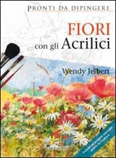 Fiori con gli acrilici