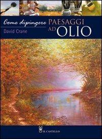 Come dipingere in stile astratto - Dani Humberstone - Libro Il Castello 2010, Disegno e tecniche pittoriche | Libraccio.it
