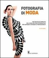 Fotografia di moda. Una raccolta completa delle migliori pose fotografiche per aspiranti fotografi e professionisti